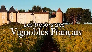 Miniature : Les trésors des vignobles français | Documentaire