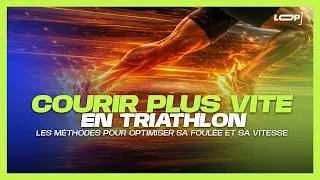 Miniature : Courir plus vite en triathlon : les méthodes pour optimiser sa foulée et sa vitesse en triathlon