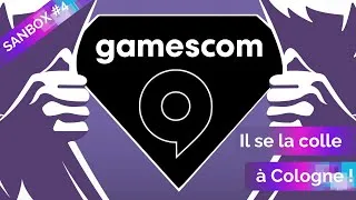 Miniature : [Sandbox] 04   Gamescom, Il se la colle à Cologne