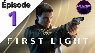 Miniature : 007 First Light / Let's play 01