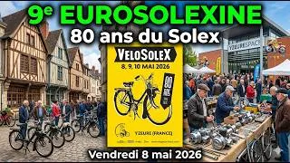 Miniature : 9e EUROSOLEXINE 🇪🇺 80 ans du Solex - Vendredi 8 mai 2026 🇫🇷 - Lord Authentic | #Solex