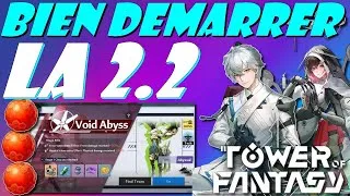 Miniature : MAJ 2.2 GUIDE De DEMARRAGE / Ca va vous AIDER à aller PLUS VITE ! #toweroffantasyfr #toweroffantasy