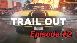 Miniature : Trail Out - Episode #2
