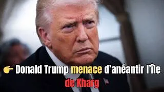 Miniature : Donald Trump menace d'"anéantir" l'île de Kharg ｜LPA