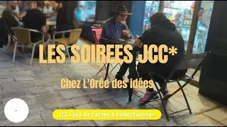Miniature : Les soirées JCC - Chez L'Orée des idées