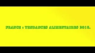 Miniature : France | Tendances alimentaires 2018