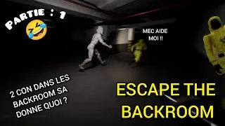 Miniature : 2 CON DANS LES BACKROOM SA DONNE QUOI ? (Escape The Backroom) Ep 1