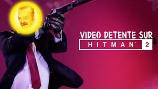 Miniature : Vidéo sur Hitman 2: Je galère =(