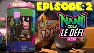 Miniature : Défi nano Cola de D.VA épisode 2