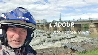 Miniature : L'Adour - Le fleuve détourné (2/2)
