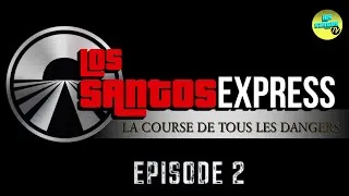 Miniature : LOS SANTOS EXPRESS {EPISODE 2}  , PEKIN EXPRESS , GTA5 EN LIGNE ,
