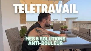 Miniature : TÉLÉTRAVAIL, STOP aux DOULEURS : 6 solutions