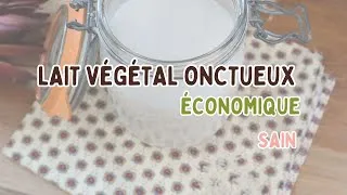 Miniature : Comment faire du lait végétal? Simple et économique | Lait de riz maison