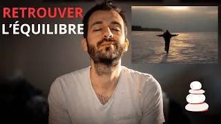 Miniature : Comment retrouver l'équilibre dans sa vie