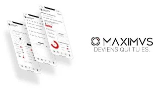 Miniature : MAXIMUS : L'APPLICATION DONT TU AS BESOIN.
