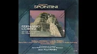 Miniature : Jean-Paul Penin - Gaspare Spontini - Fernand Cortez - Acte II