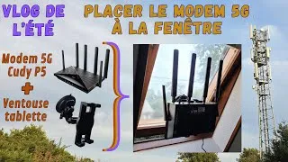 Miniature : 🇫🇷 Vlog d'été 4G-5G #03 - Placer le modem 5G à la fenêtre, une bonne idée ?