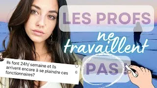 Miniature : LES PROFS NE TRAVAILLENT PAS ⁉️😱  En finir avec le prof bashing.