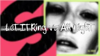Miniature : Damien N-Drix & STV - Let It Ring VS Example - All Night / MASHUP by Loulouz