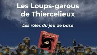 Miniature : Loups-garous de Thiercelieux : Règles des cartes de base en 1 minute