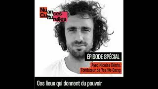 Miniature : Episode spécial - Classe de maître - Ces lieux qui donnent du pouvoir