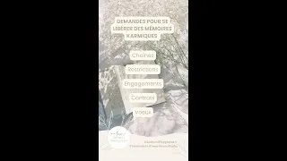 Miniature : Demande de libération des mémoires karmiques 🙏 Chaines, restrictions, engagements, contrats, voeux