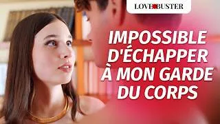 Miniature : Impossible D'Échapper À Mon Garde Du Corps |@LoveBusterFrance