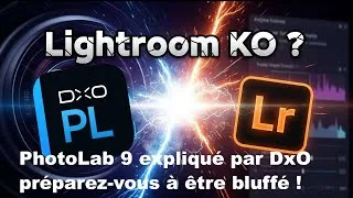 Miniature : EXCLU : DxO dévoile les coulisses de PhotoLab 9