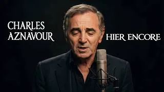 Miniature : Charles Aznavour  - Hier encore