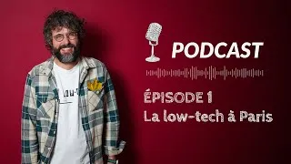 Miniature : 🎙️ 𝐏𝐎𝐃𝐂𝐀𝐒𝐓 | Visages low-tech - Épisode 1 // Renaud Deligny