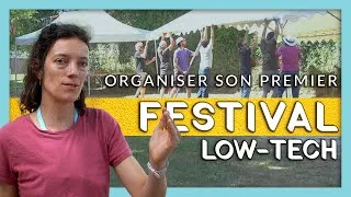 Miniature : Comment organiser un festival low-tech
