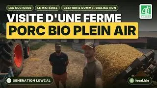 Miniature : Visite d'une ferme porc bio en plein air 🐷 (élevage, cultures & matériel)