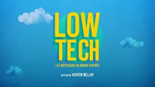 Miniature : Bande-annonce LOW TECH