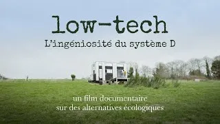 Miniature : Low-tech - Pourquoi faire ce film