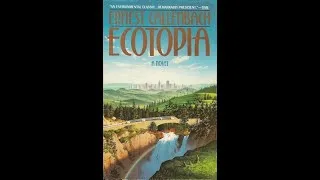 Miniature : Ecotopia d'Ernest Callenbach (1975) : un roman pas si gauchiste !
