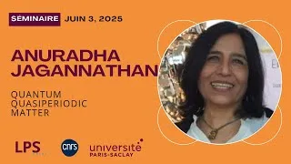 Miniature : Anuradha Jagannathan. Quantum quasiperiodic matter