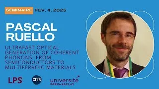 Miniature : Pascal RUELLO. Ultrafast optical generation of coherent phonons: from semiconductor to multiferroic