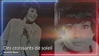 Miniature : Ginette Reno - Des croissants de soleil