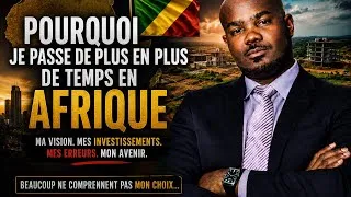 Miniature : Pourquoi je passe de plus en plus de temps en Afrique