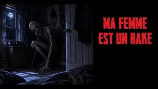 Miniature : HISTOIRE D'HORREUR - Ma femme est un Rake - CREEPYPASTA FR