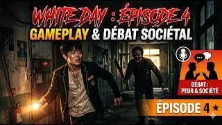 Miniature : WHITE DAY : ÉPISODE 4 💀 GAMEPLAY & DÉBAT SOCIÉTAL (Énigmes, Platistes & Nostalgie)