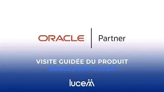 Miniature : Visite guidée du produit Oracle ERP Cloud