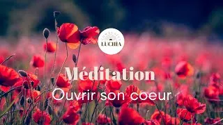 Miniature : M É D I T A T I O N - Ouvrir son cœur ❤️