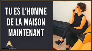 Miniature : Maintenant tu es l'homme de la maison