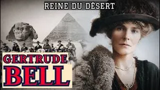 Miniature : Gertrude Bell — La reine sans couronne du désert | Documentaire