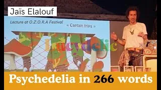 Miniature : Psychedelia in 266 words by Jaïs Elalouf - Lecture at Ozora Festival