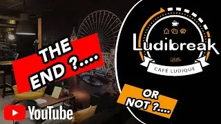 Miniature : Ludibreak, The end ?...
