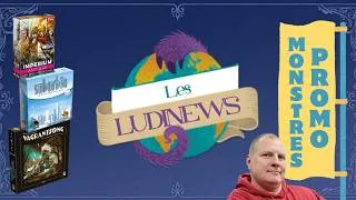 Miniature : Gros Déstockage, L'encyclopédie des Monstres, Viticulture Bordeaux, Harmonie Pulse les Ludinews !