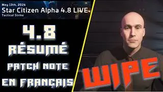 Miniature : JT du PATCH 4.8 de Star Citizen - Résumé Traduction patchnote