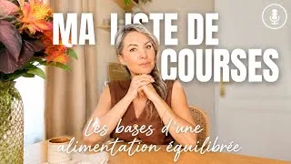 Miniature : Ma vraie liste de courses pour une alimentation équilibrée - Les BASES pour bien manger